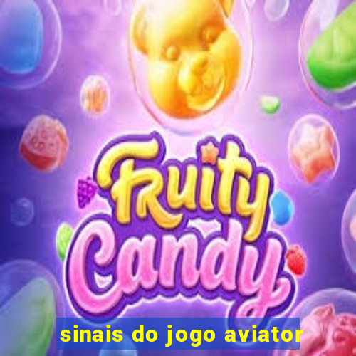 sinais do jogo aviator